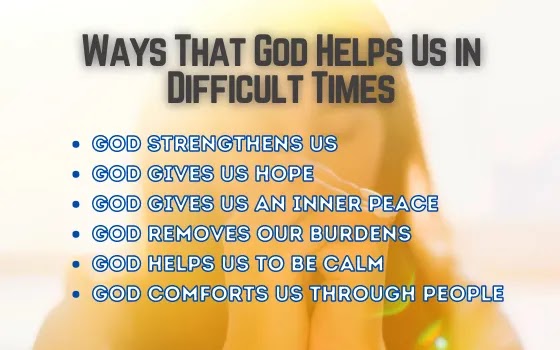 five ways God helps us in difficult times